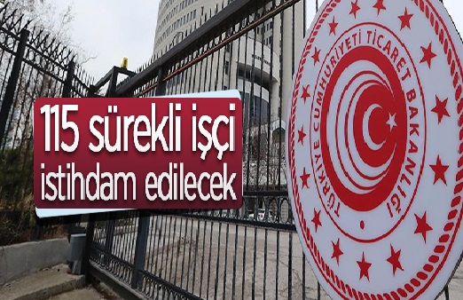 Ticaret Bakanlığı 115 Sürekli İşçi Alımı Yapacak