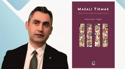 Değer’in ‘Masalı Yıkmak’ Kitabı Çıktı