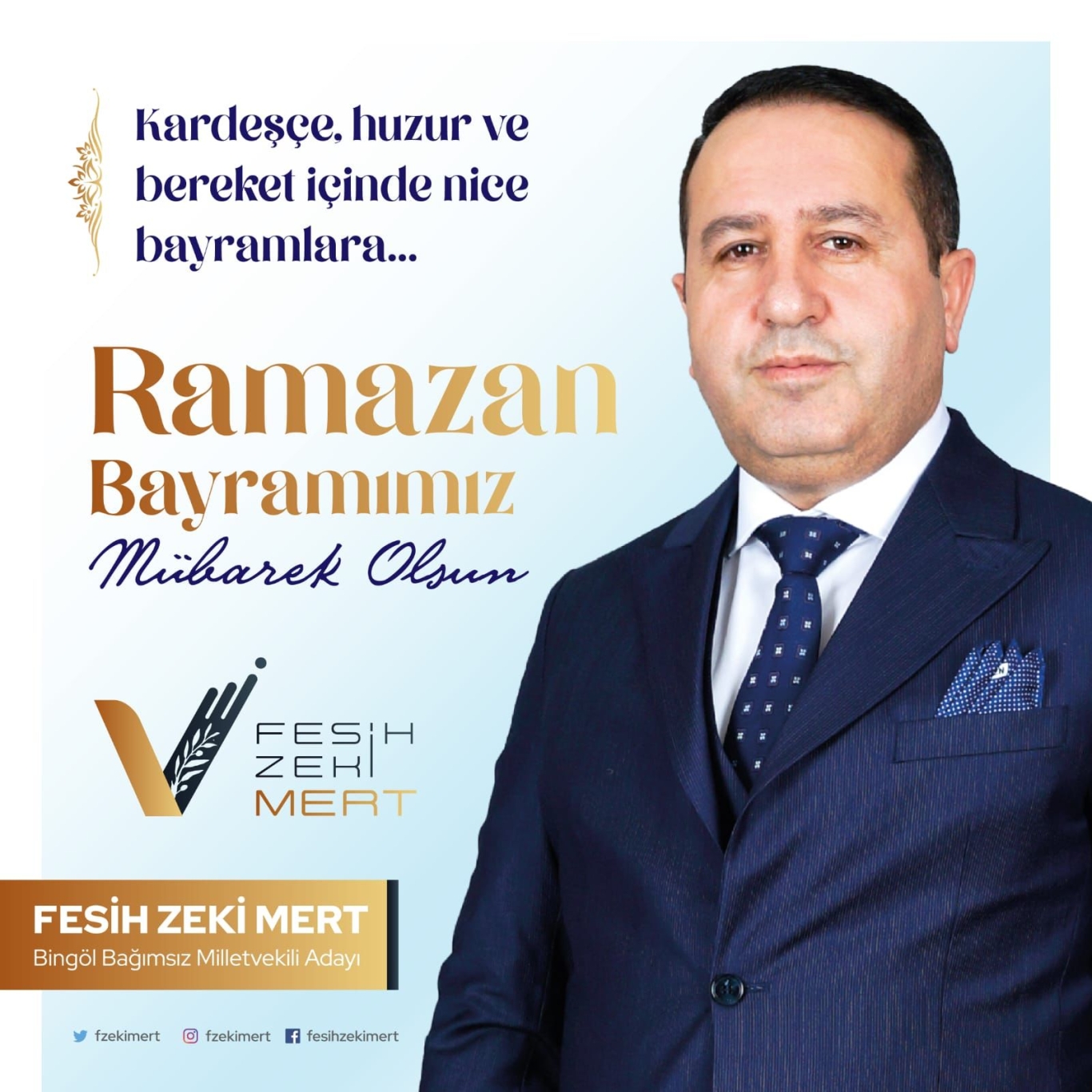 FESİH ZEKİ MERT’TEN RAMAZAN BAYRAMI MESAJI