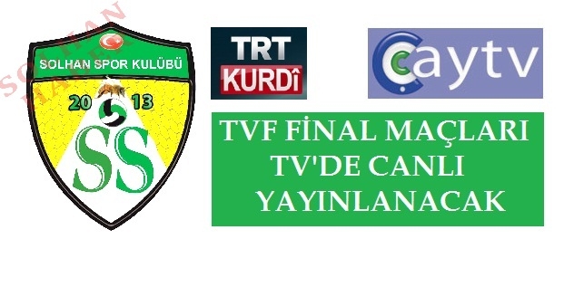 Final Maçları Tv’den Canlı Yayınlanacak