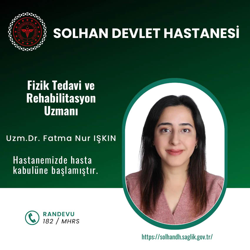 FİZİK TEDAVİ UZMANI, HASTA KABULÜNE BAŞLADI