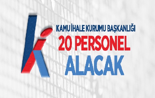 Kamu İhale Kurumu 20 Personel Alacak