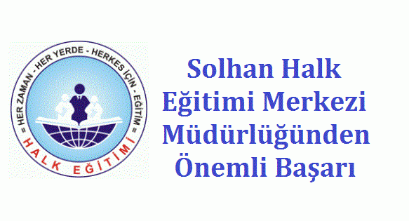 Solhan Halk Eğitimi Merkezi Müdürlüğünden Önemli Başarı